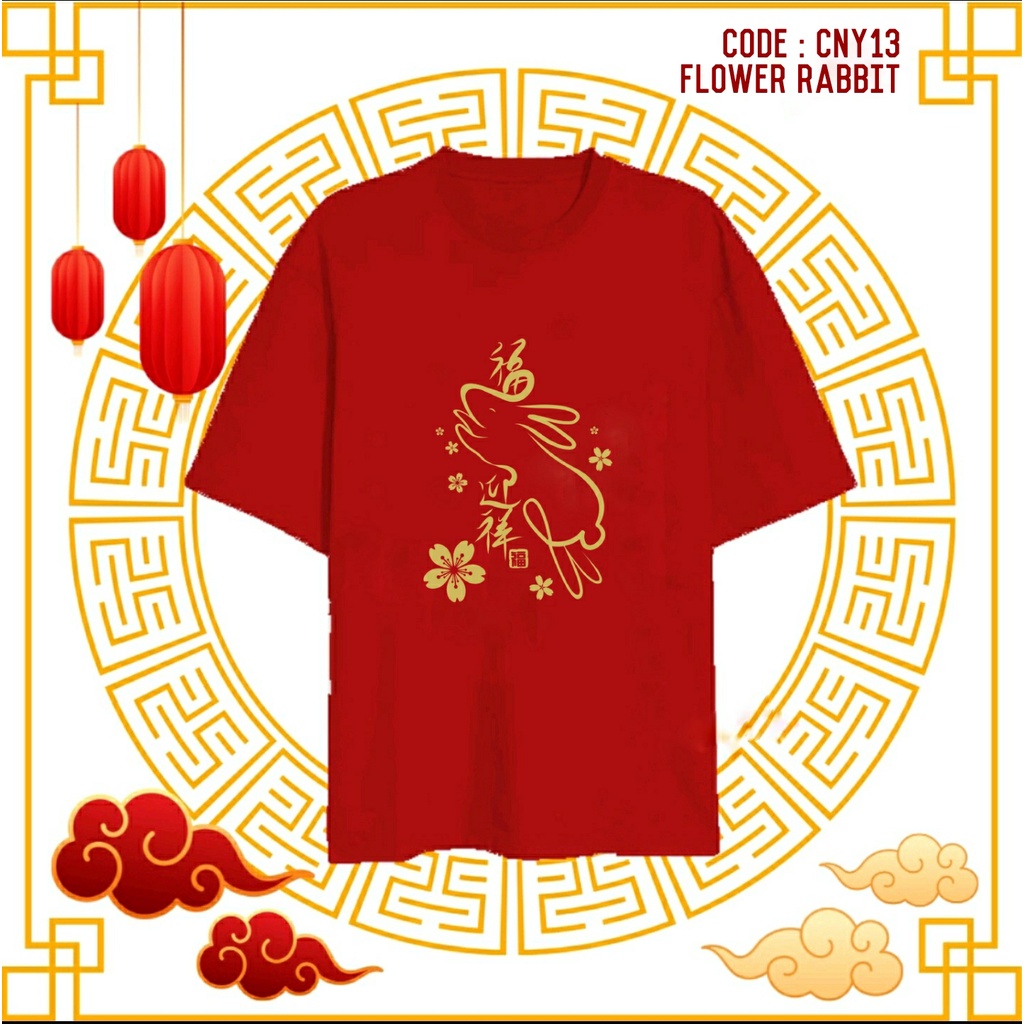 BAJU KAOS CNY13 FLOWER RABBIT IMLEK KELUARGA OUTFIT TAHUN KELINCI 2023 SINCIA TSHIRT CHINESE NEW YEA