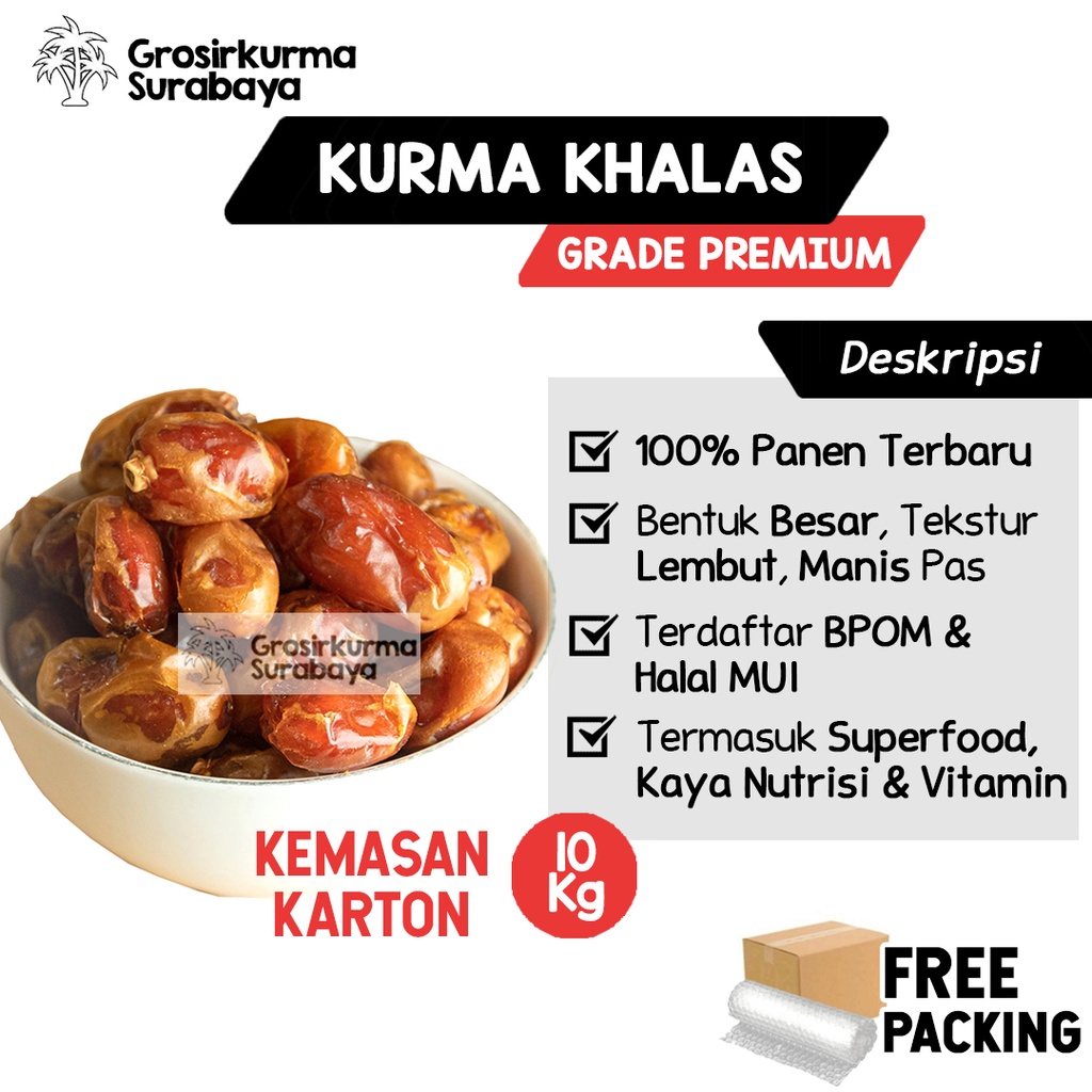 1 Karton (10kg) KURMA KHALAS Premium Kholas Asli Arab Saudi Untuk Buka Puasa Mesir Nabeez MPASI Ibu