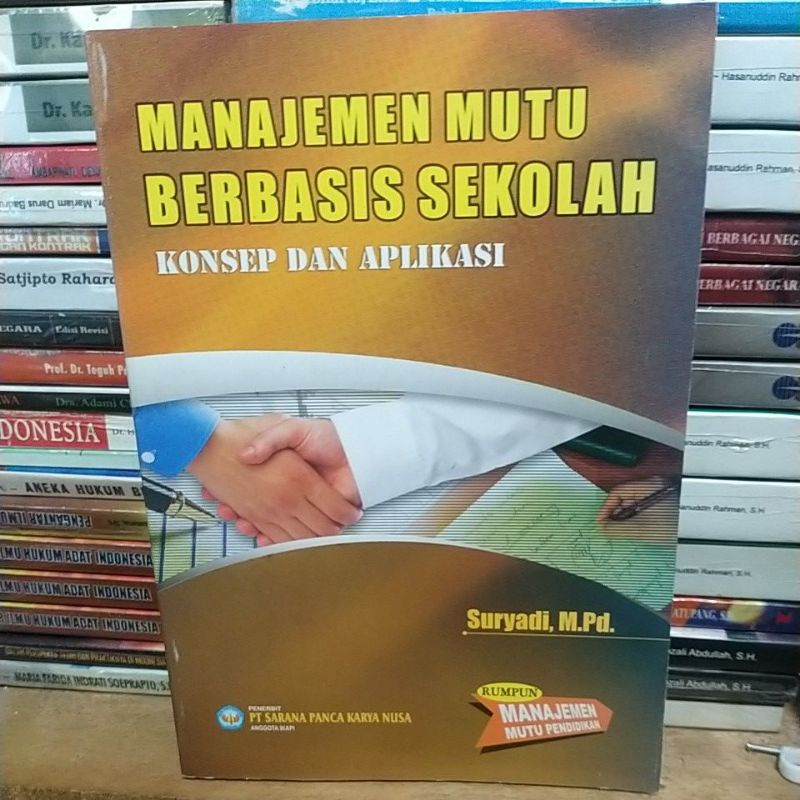 Jual Manajemen Mutu Berbasis Sekolah Konsep Dan Aplikasi | Shopee Indonesia