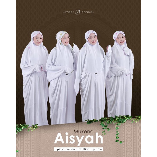 READY STOK || MUKENA TERUSAN || AISYAH By LATISZA HIJAB
