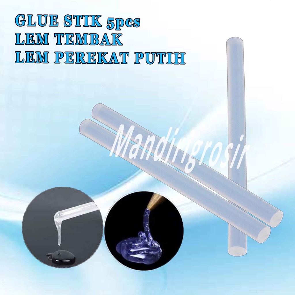 Lem Tembak * GLUE STIK * Lem Perekat Putih * Lem Bakar 5pcs