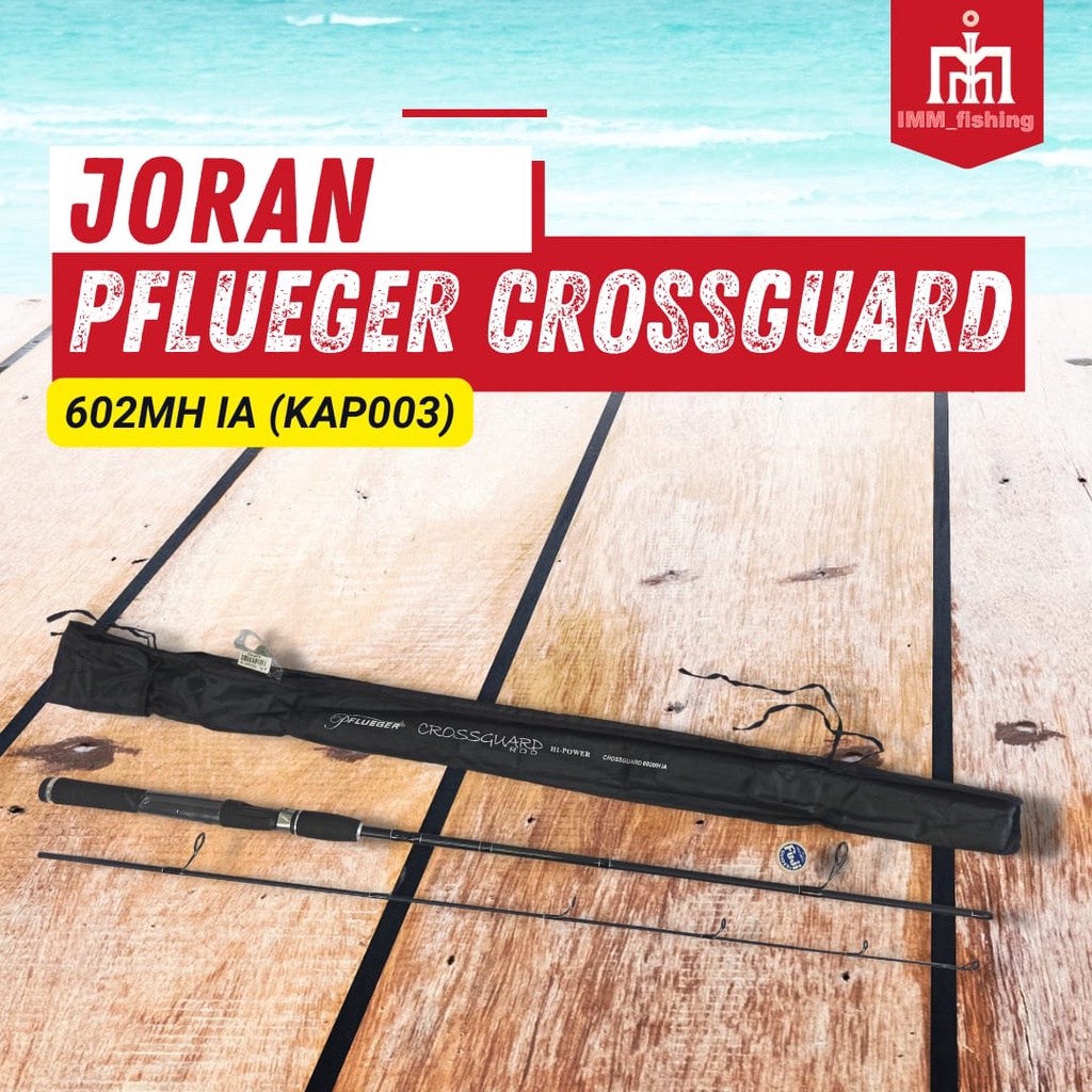 JORAN PFLUEGER CROSSGUARD | Tongkat Pancing | Fishing Rod | Spinning