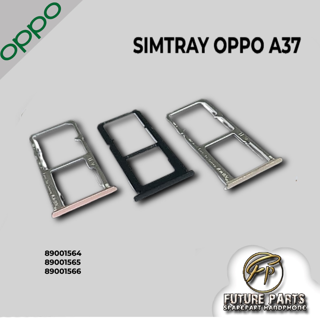 SLOT SIM OPPO A37/ SIMTRAY OPPO A37