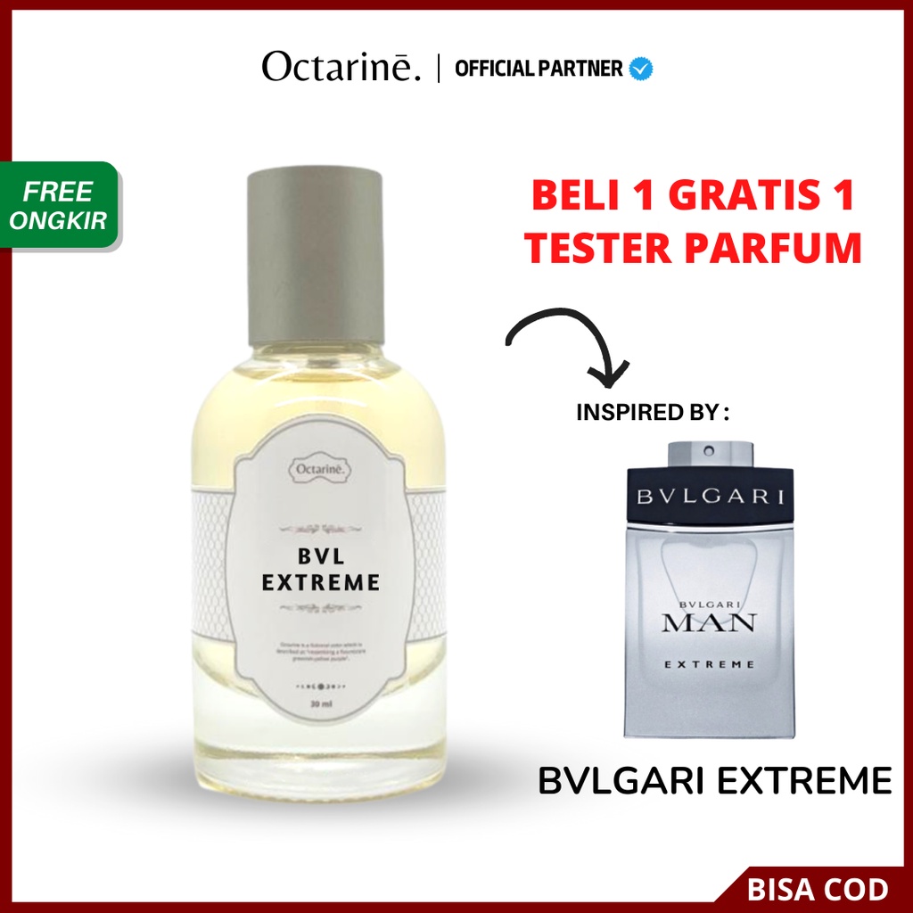 Parfum Pria Tahan Lama Aroma Fresh Maskulin Mewah by Octarine - Inspired by BVL Extreme | Parfume Farfum Perfume Minyak Wangi Cewek Cowok Murah Original