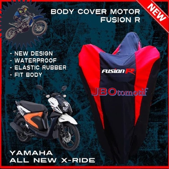 COVER BODY/ SARUNG MOTOR ALL NEW X RIDE - FUSION R