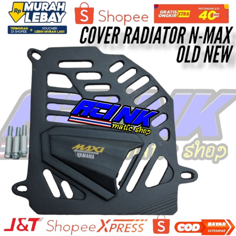 Tutup cover radiator cnc NMAX N max nmax old nmax new aerox lexi MAXI almunium cnc plus baut boshing