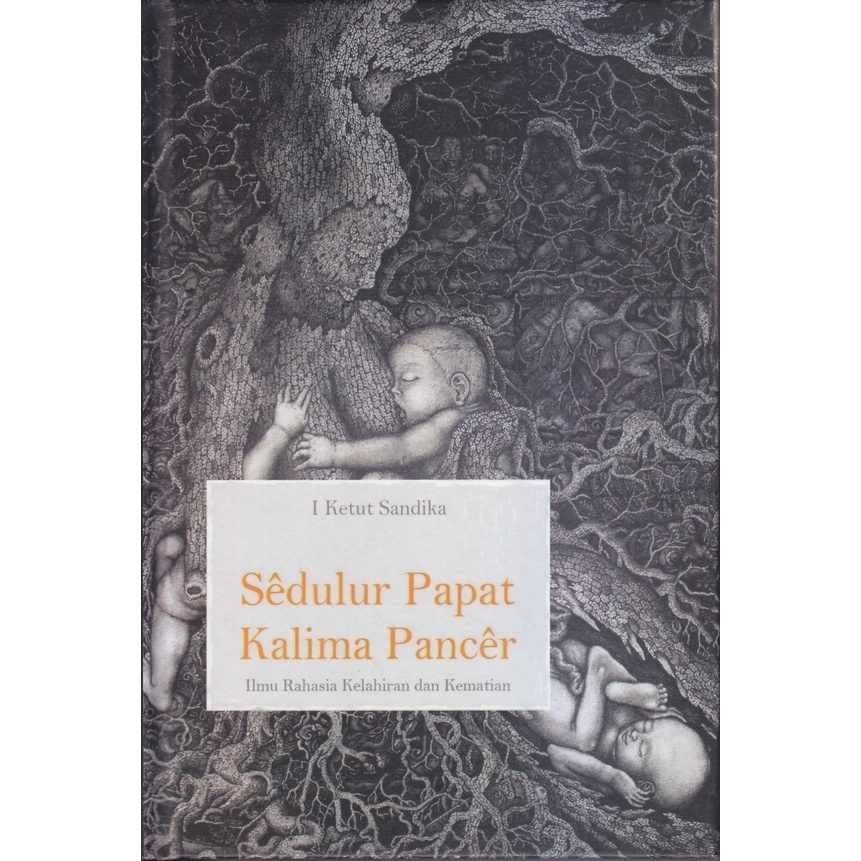 Sedulur papat kalima pancer - I Ketut Sandika - Buku Kita