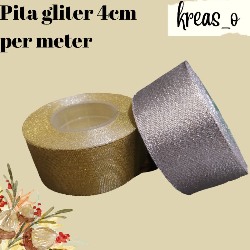 

Pita glitter lebar 4cm,dijual per meter