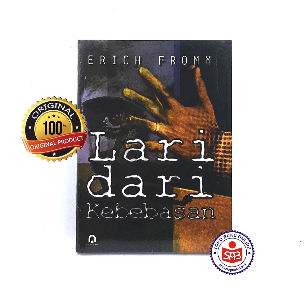 Lari Dari Kebebasan - Erich Fromm