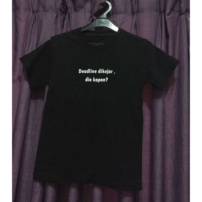 KAOS T-SHIRT DEADLINE DIKEJAR DI KAPAN?