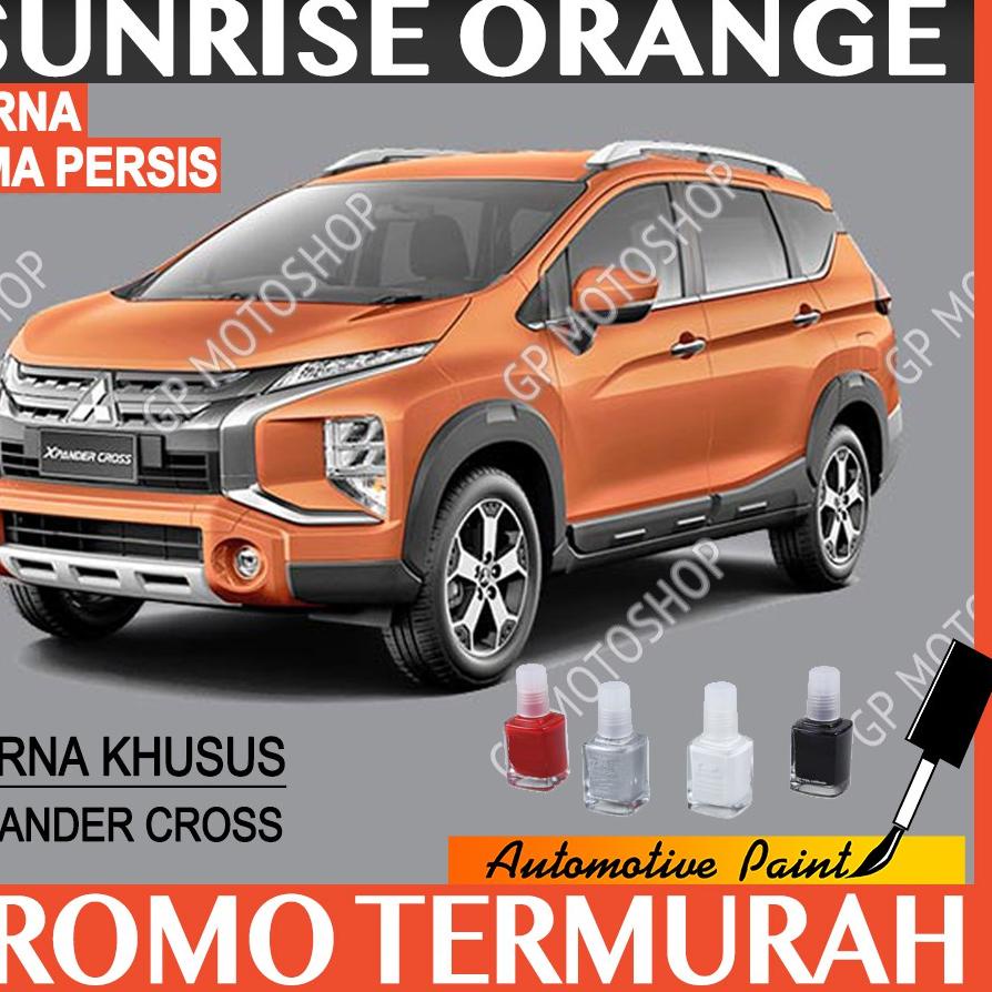 Terjamin MITSUBISHI SUNRISE ORANGE METALLIC CAT OLES PENGHILANG BARET MOBIL LECET PUTIH METALIK XPAN