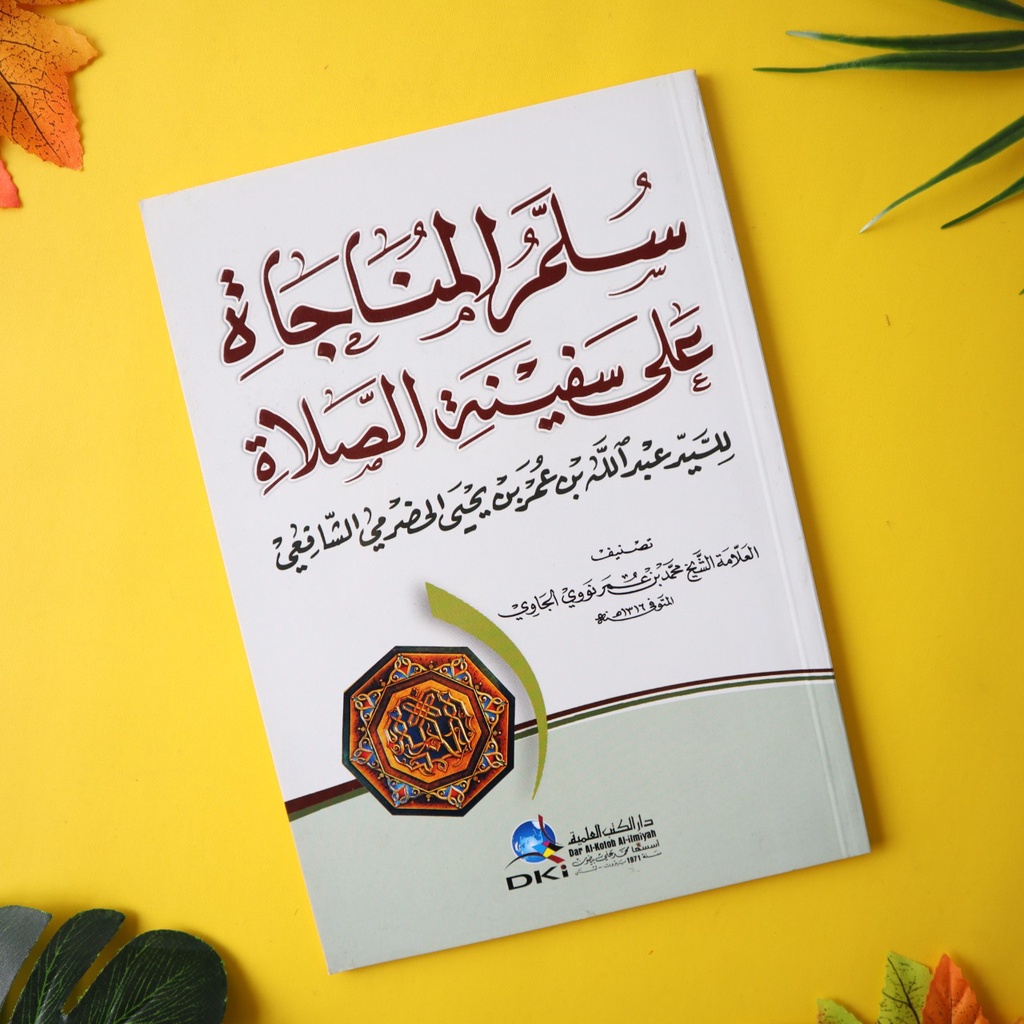 Balai Kitab Santri Sulam Munajat DKI Kuning / Sulam Munajah DKI / Syarah Safinatus Solah DKI Beirut