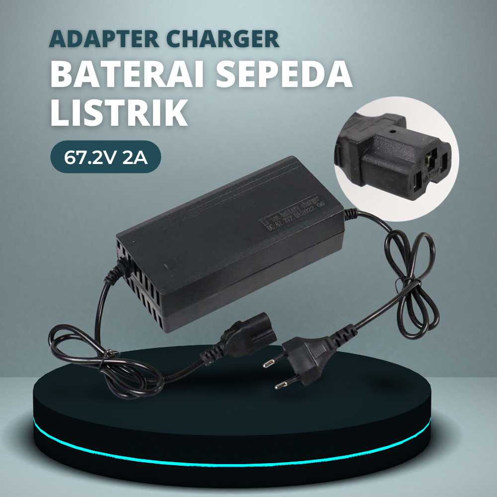 Power Adapter Charger Baterai Sepeda Listrik 67.2V 2A