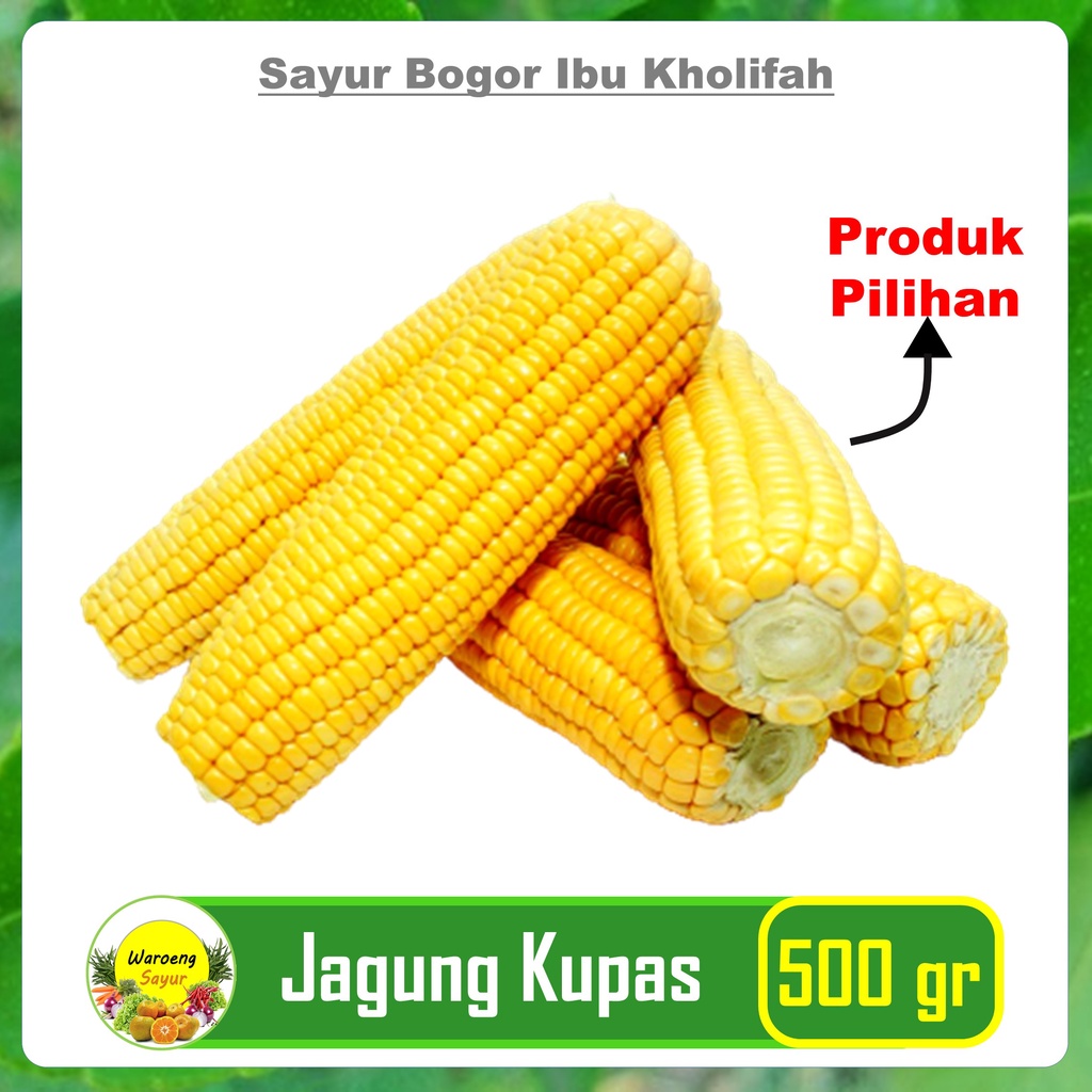 

Jagung Manis 500 gram Sayur Sayuran Makanan Segar Bogor