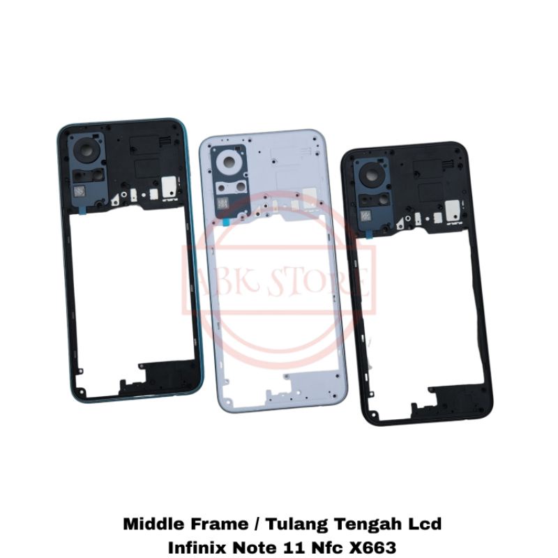 MIDDLE FRAME - BAZEL INFINIX NOTE 11 NFC TULANG TENGAH BEZEL