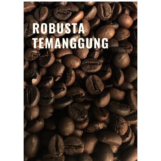 

robusta temanggung 1/2 kg - 1 kg