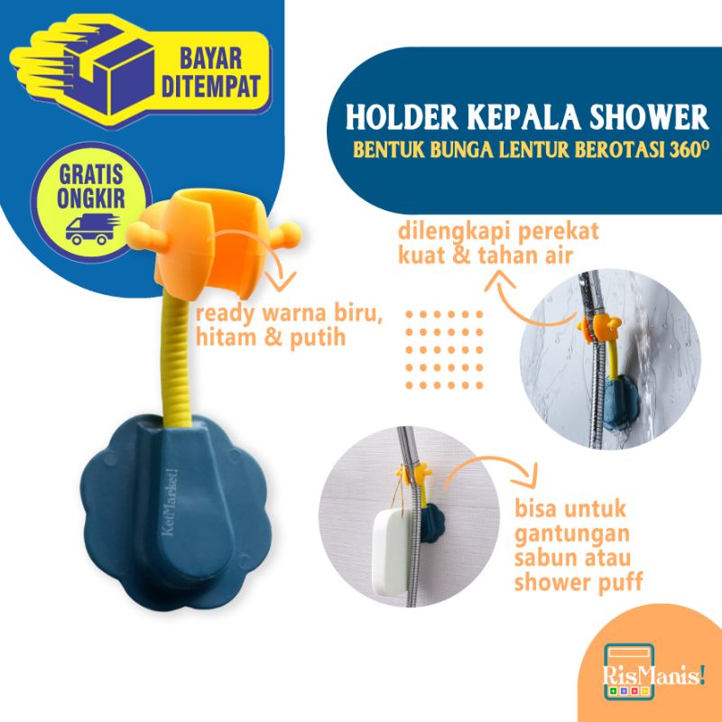 FLOWER SHAPE SHOWER HEAD HOLDER - Gantungan Penahan Kepala Shower Kamar Mandi Bentuk Bunga Hook Tempel Tembok Toilet WC Hanger Flexible Rotasi 360 Derajat Model Kembang Lentur