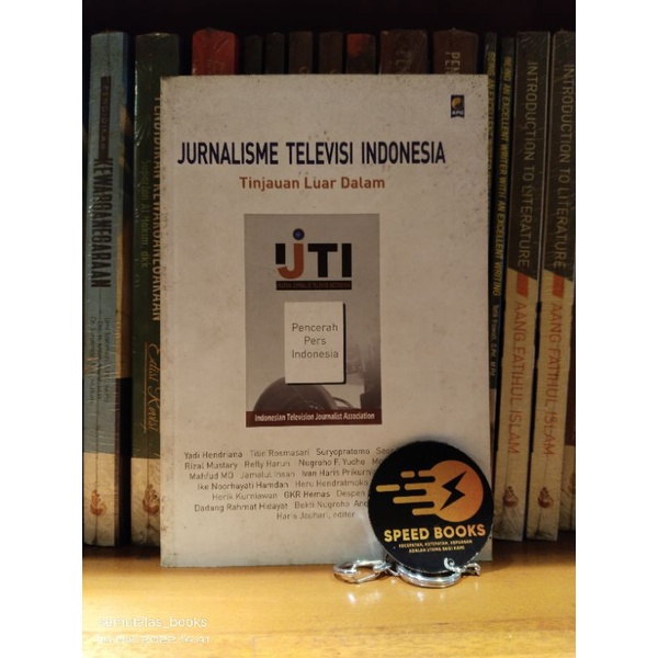 Mahfud MD Andi A Mallarangeng Refly Harun dll - JURNALISME TELEVISI INDONESIA Tinjauan Luar Dalam