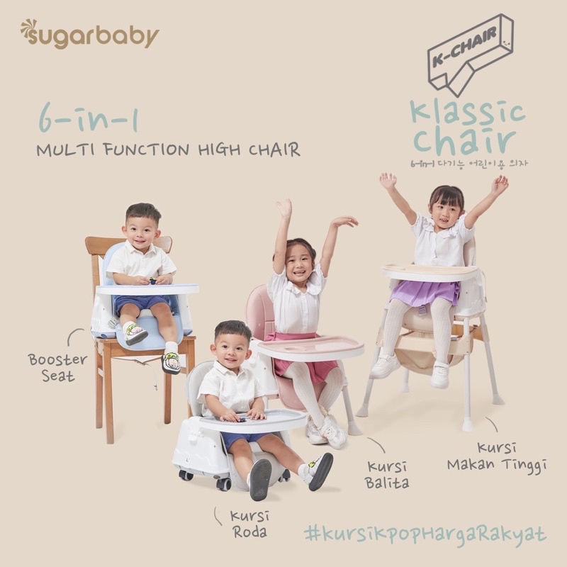 Sugarbaby K Chair 6in1 Multifunction High Chair/booster seat/kursi anak/ Kursi Makan/Sugar baby K chair