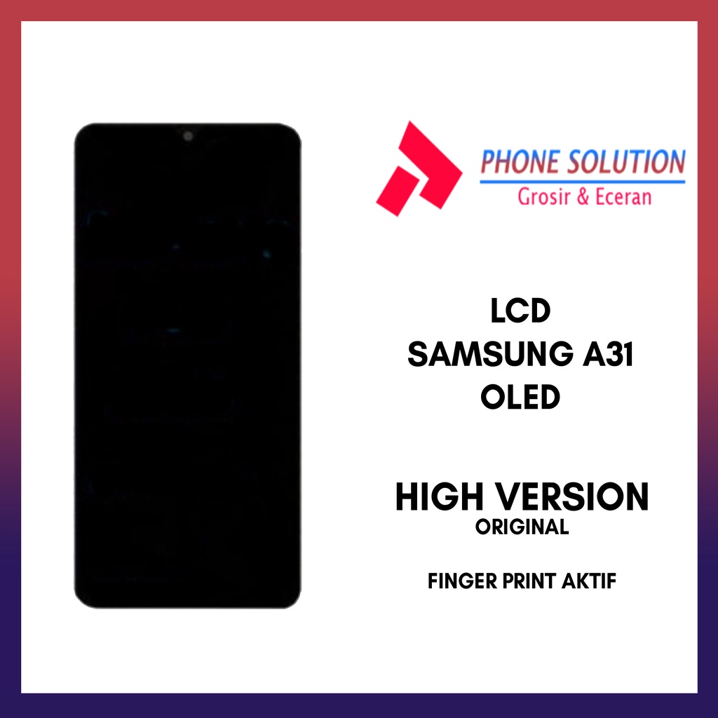 LCD Samsung A31 / A315 Oled FingerPrint Aktif Original 100% Fullset Touchscreen // Supplier LCD Samsung - Garansi 1 Bulan