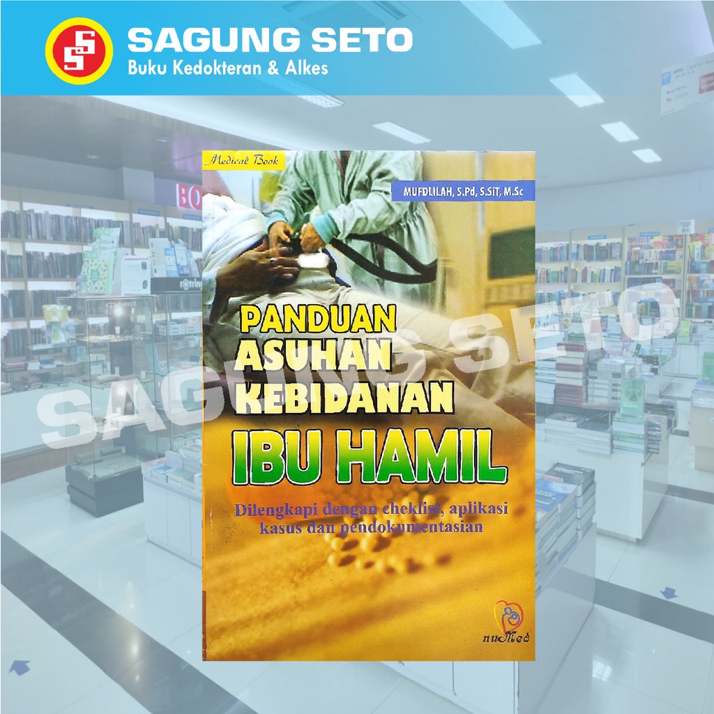 Jual BUKU PANDUAN ASUHAN KEBIDANAN IBU HAMIL - MUFDLILAH | Shopee Indonesia