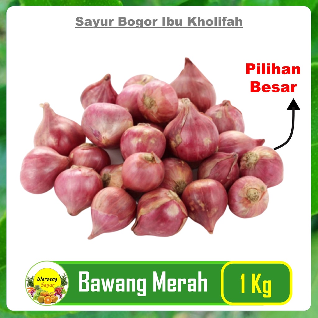 

Bawang Merah Brebes Besar 1kg Sayur Sayuran Online Segar Bogor