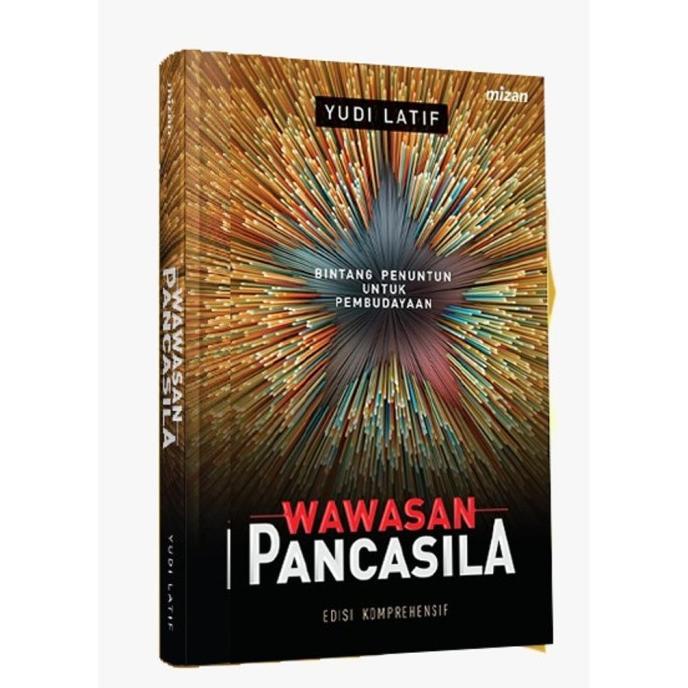

Wawasan Pancasila - Ed. Komprehensif