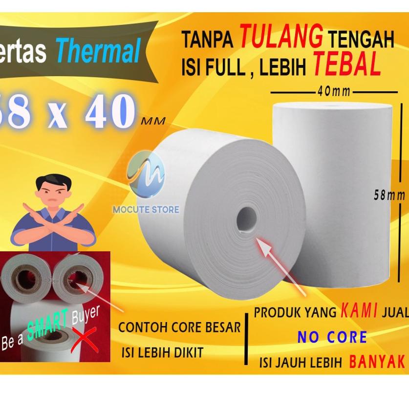 

Trend Mocute - 58 X 40 MM Kertas Struck Printer Thermal TEBAL 58x40mm ISI 10 Roll ... ...