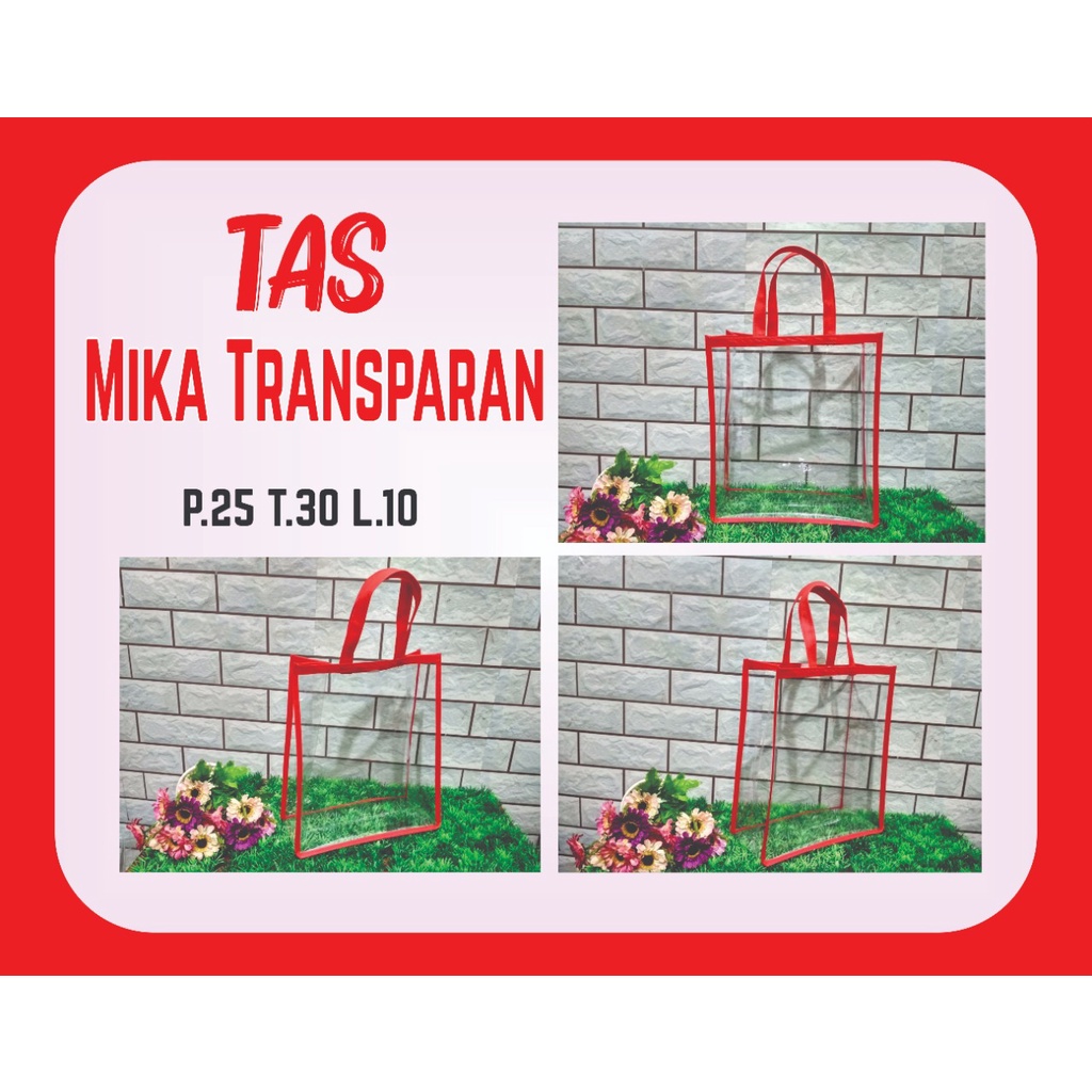 TAS MIKA MURAH / TAS SOUVENIR TRANSPARAN