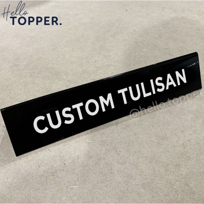 

CUSTOM SIGN TABLE SIGN AKRILIK SIGN STANDING MEJA ACRYLIC