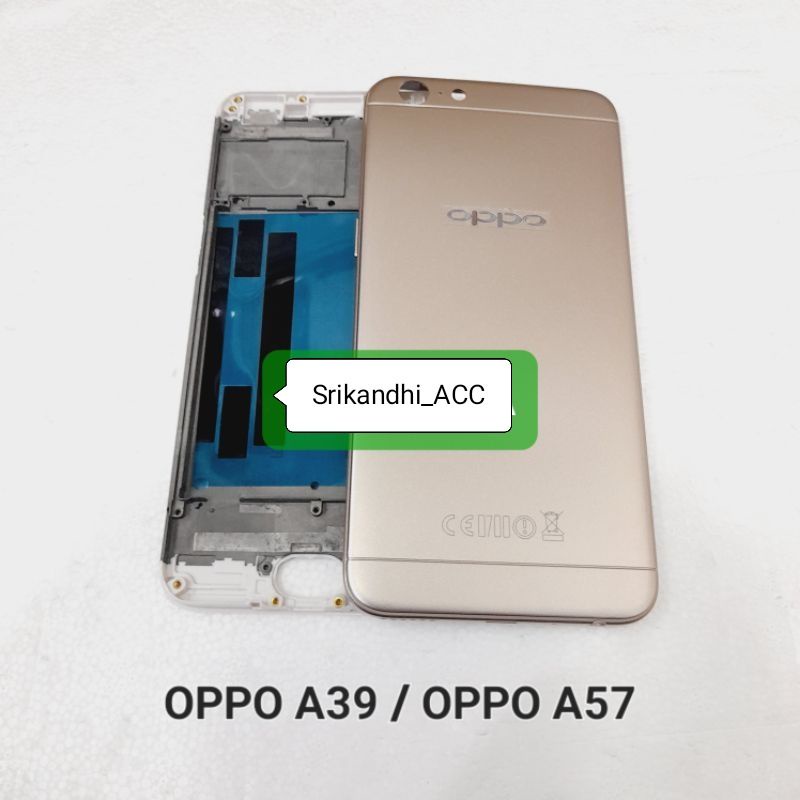 Cessing Hausing fullset frame lcd Opo A57 / A39 Backdor + Frame tulang tengah