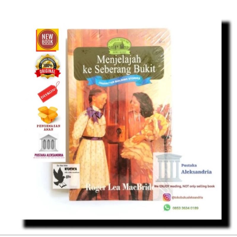 MENJELAJAH KE SEBERANG BUKIT Seri ROSE Little House on the Prairie buku klasik living books