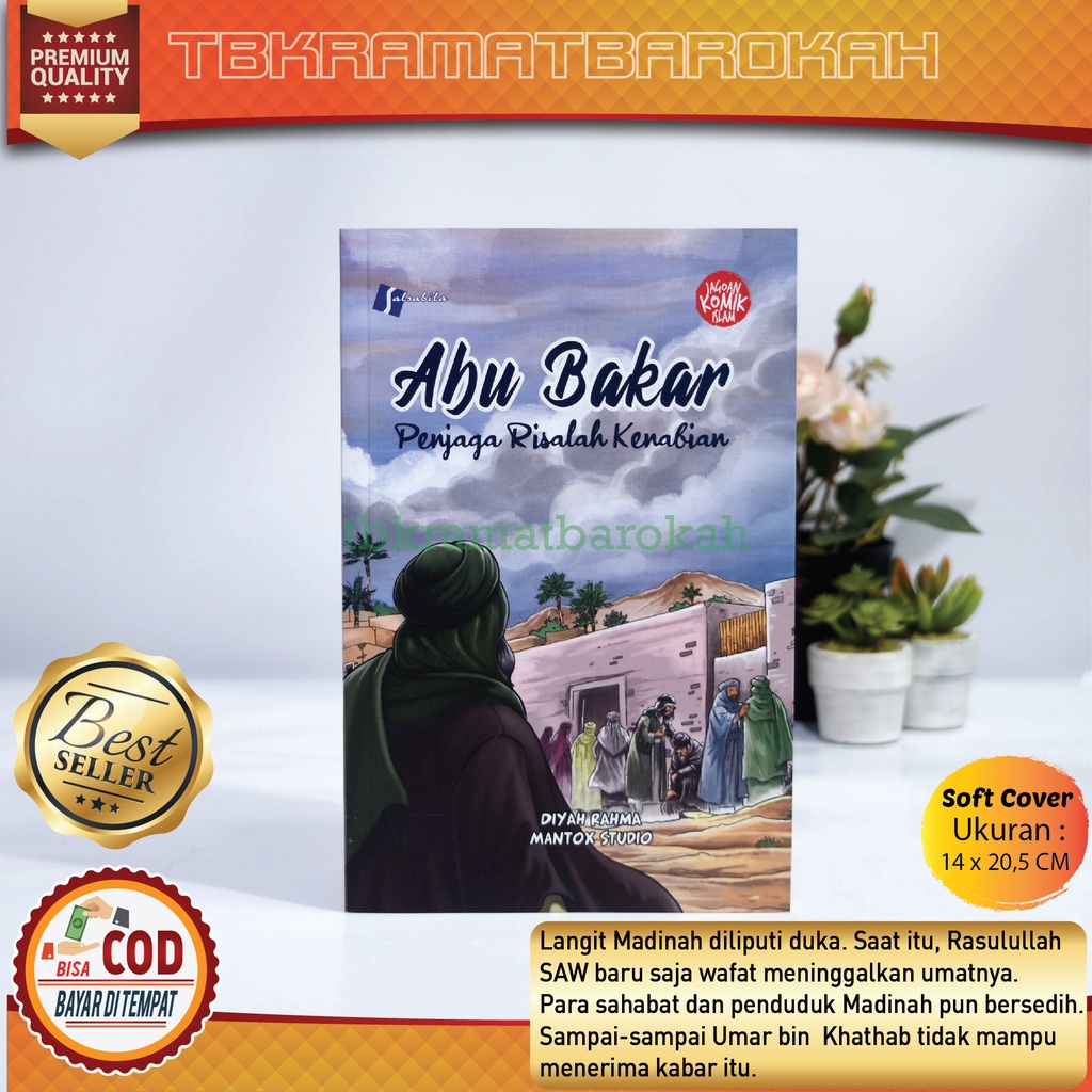 Komik Anak Muslim Abu Bakar Penjaga Risalah Kenabian Penerbit Pustaka Al Kautsar Buku Sahabat Nabi A