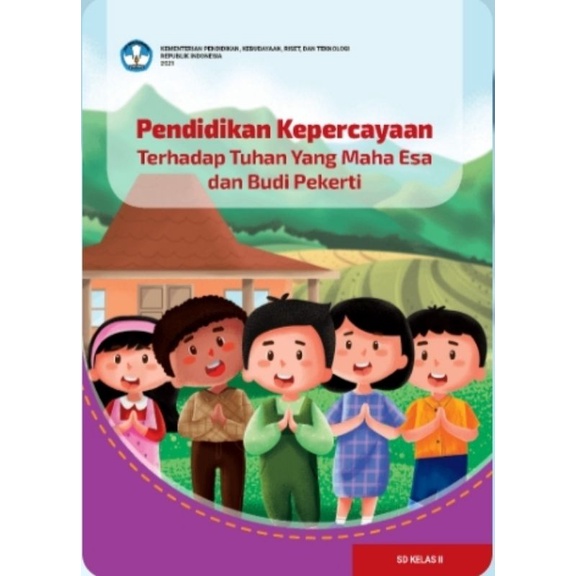 

BUKU PENDIDIKAN KEPERCAYAAN TERHADAP TUHAN YME DAN BUDI PEKERTI untuk SD Kelas 1