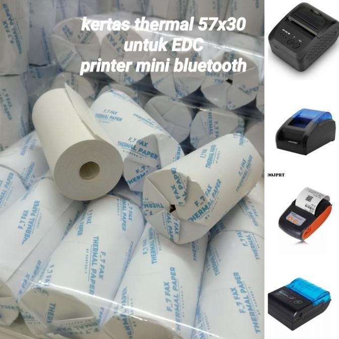 

KERTAS STRUK KASIR PAPER ROLL EDC THERMAL PRINTER BLUETOOTH 58X30