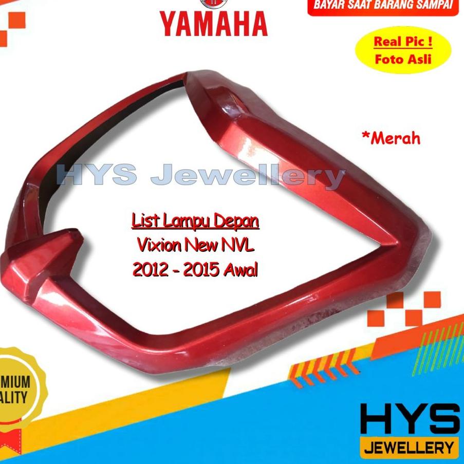 Diskon [PROMO] List Lampu Depan Vixion New NVL 2012 2013 2014 2015 Awal - Cover Lislampu Ring Head K