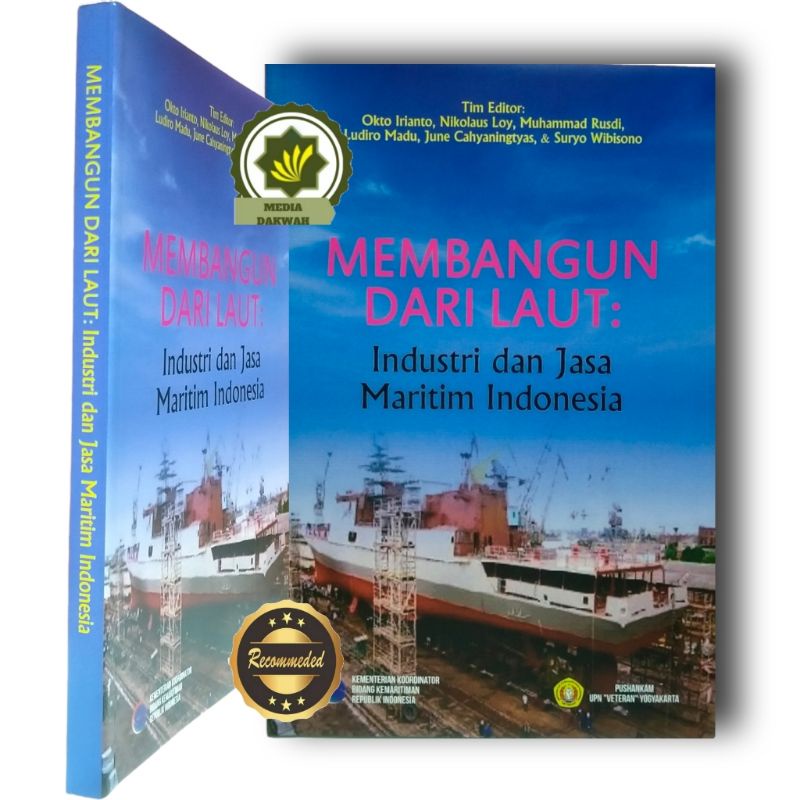 Buku MEMBANGUN dari LAUT Industri dan Jasa Maritim Indonesia