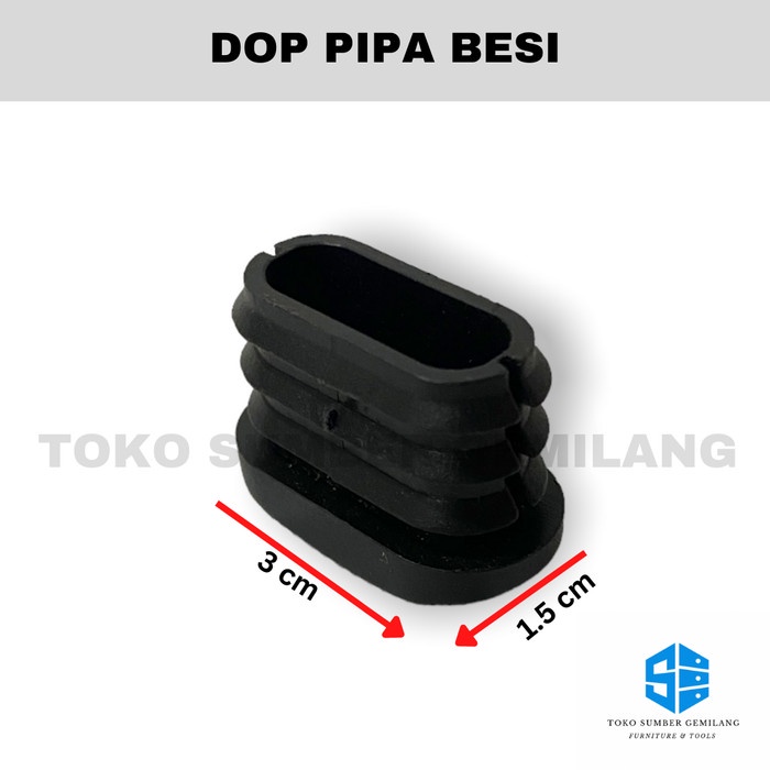 Alas Kaki Kursi / Alas Kaki Meja / Dop Pipa Besi / Dop Pipa 15 x 30