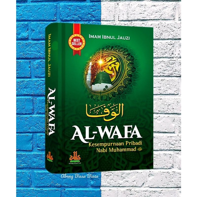 Buku Al wafa - Kesempurnaan Pribadi Nabi Muhammad - ORIGINAL