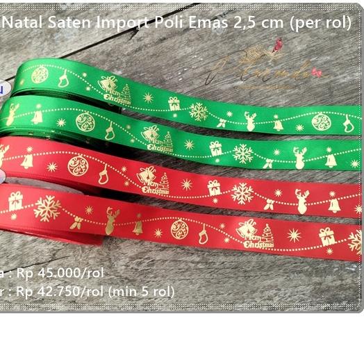 

LANGSUNG BELI GNATL-298 : Pita Natal Saten Import Poli Emas 2,5 cm (per rol) JU7++