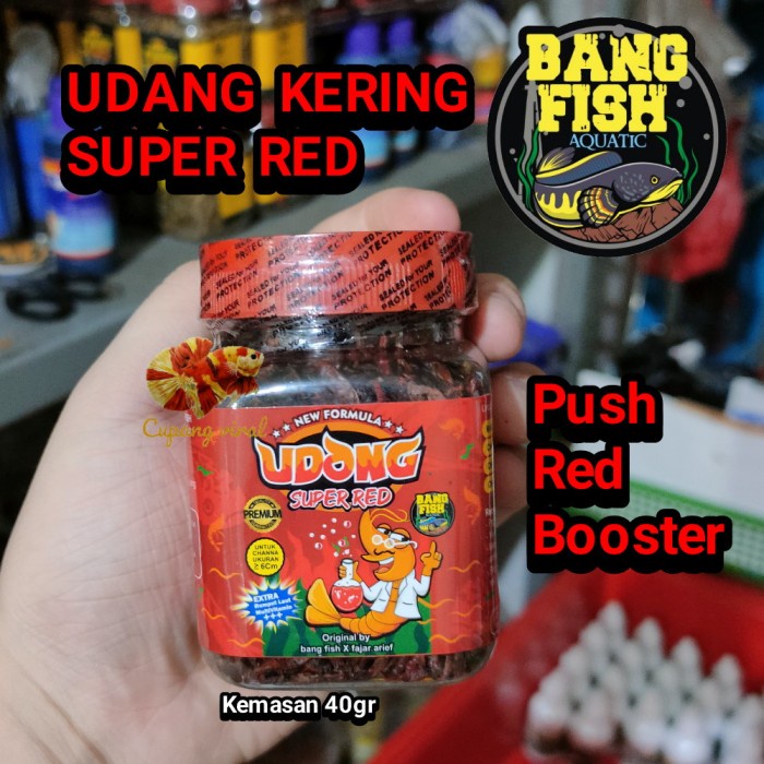 Udang Kering SUPER RED Bang Fish Aquatic Red Booster Warna