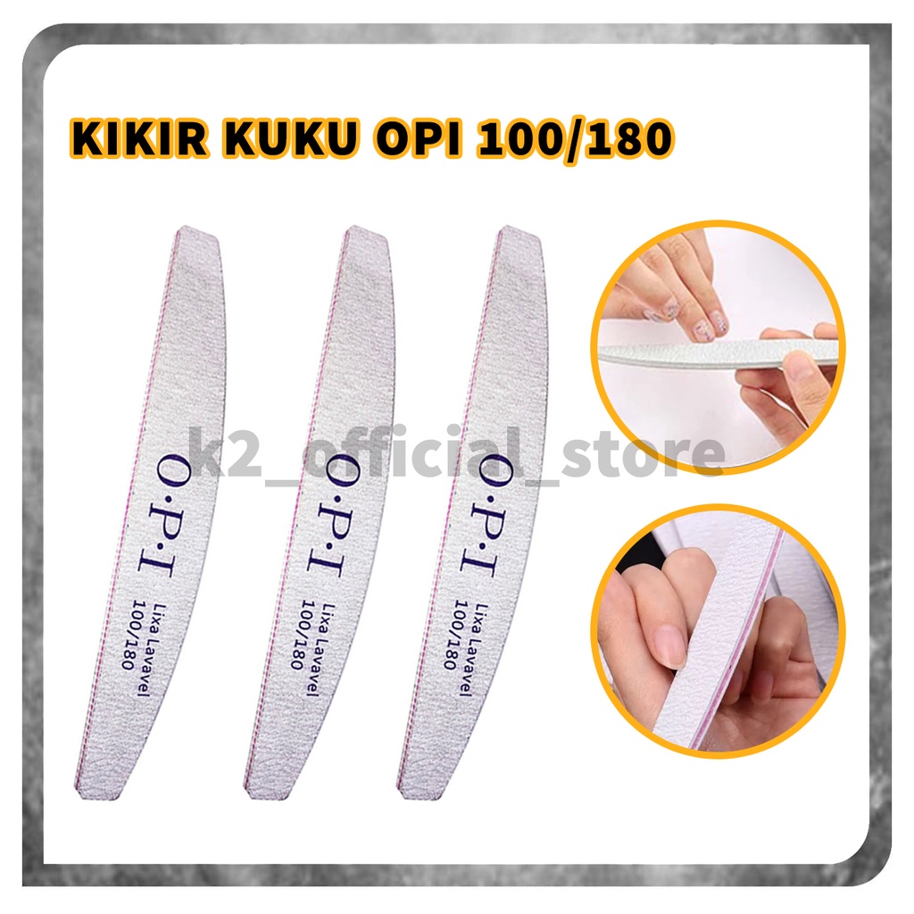 Kikir Kuku OPI 100/180 Nail File Amplas Kuku Dua Sisi / Buffer Nail Pengkilat Kuku