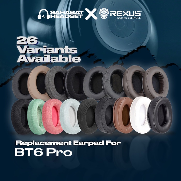 Earpad Ear Cushion Earcup Rexus BT6 Pro BT 6 BT-6 Busa Foam Bantalan Pad