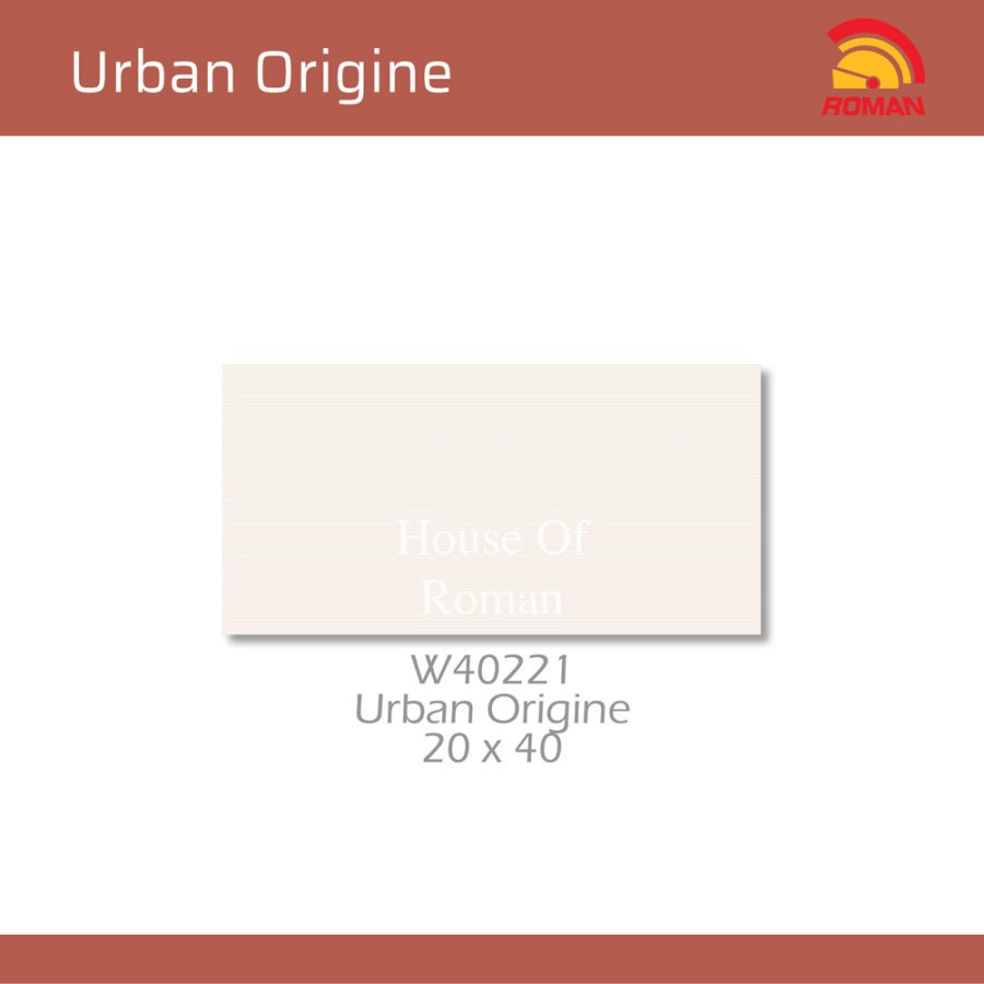 ROMAN KERAMIK URBAN ORIGINE 20X40 W40221 (ROMAN HOUSE OF ROMAN)