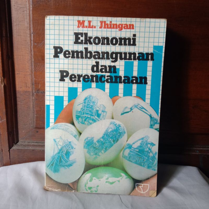 EKONOMI PEMBANGUNAN DAN PERENCANAAN OLEH M.L.JHINGAN