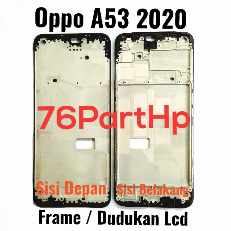 ori frame Bezzel Tulang Tengah Oppo A53 2020 - Dudukan LCD