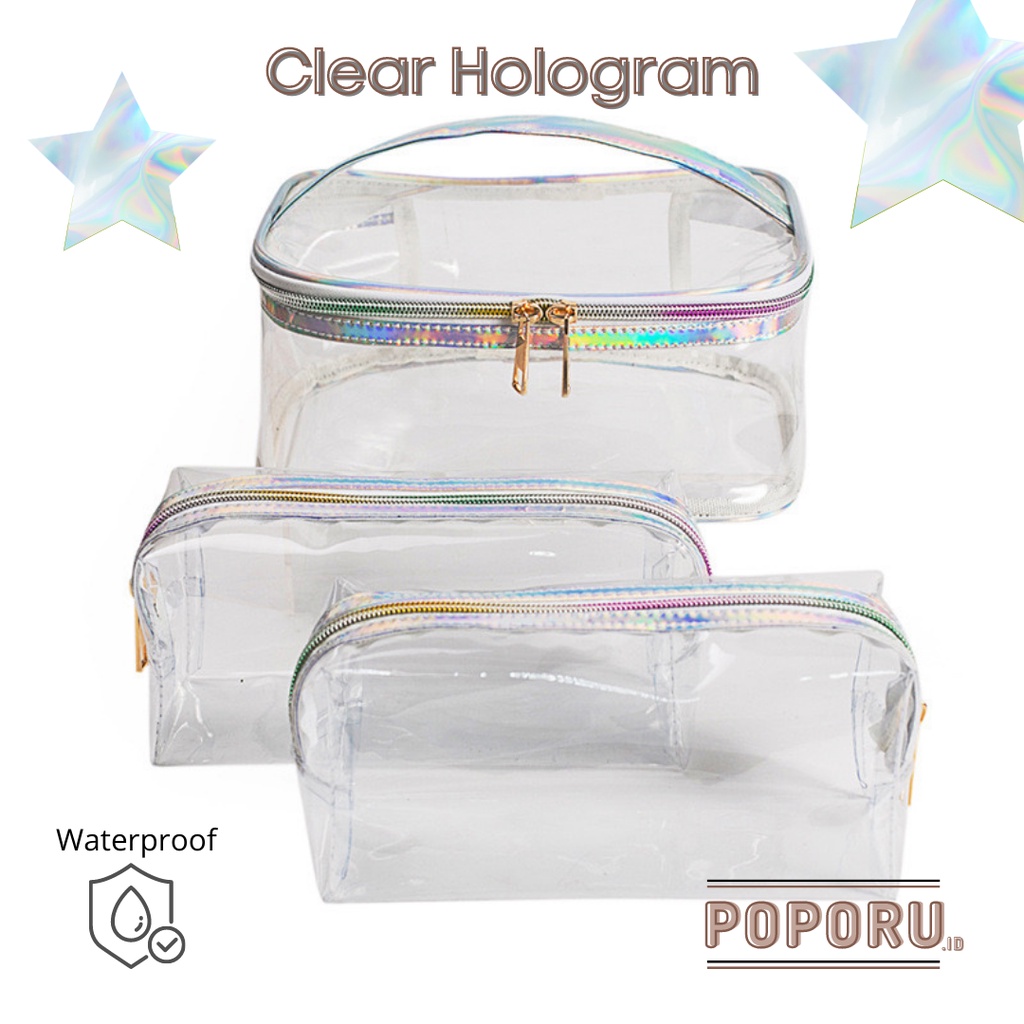 POPORU CLEAR HOLOGRAM Transparent Pouch / Tas Kosmetik Bening / Pouch Transparan Travel  Murah / Anti Air PVC