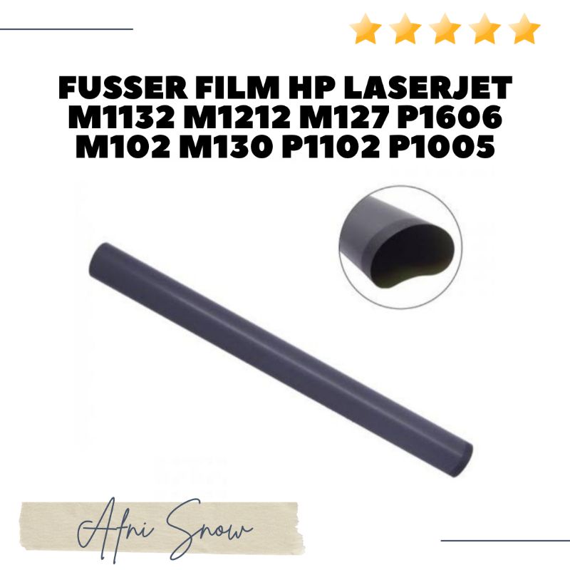 Fusser Film HP Laserjet M1132 M1212 M127 P1606 M102 M130 P1102 P1005