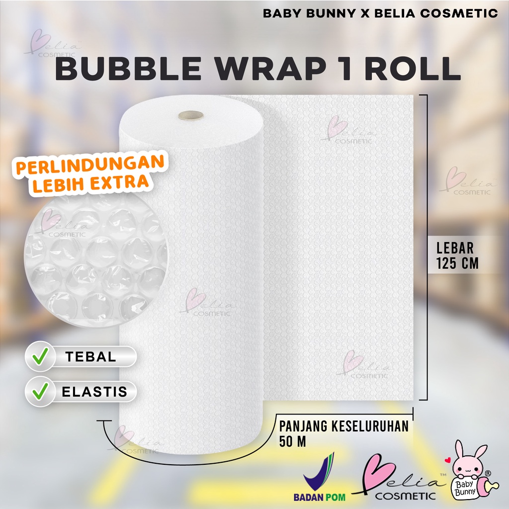 ❤ BELIA ❤ BUBBLE WRAP 1 ROLL Premium 125cm X 50m | Rol Bubble Wrap Gulung Bening Packing Tebal | Elastis