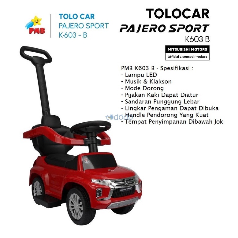 Mainan Mobil Dorongan Anak Tolo Car Tolocar PMB Pajero Sport K603 / K603B/ K603C